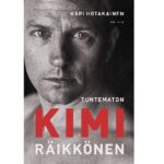 Kimi Räikkösestä on kirjoitettu myös suosittu kirja Tuntematon Kimi Räikkönen